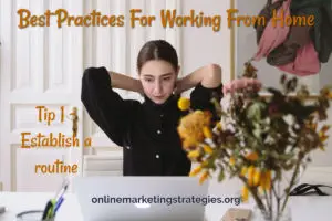 Best Practices For Working From Home